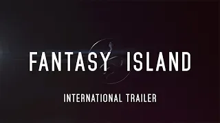 FANTASY ISLAND Official Trailer New Zealand (International)