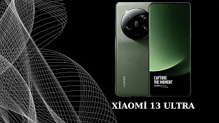 The Secret Features of Xiaomi 13 Ultra