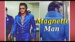 Elvis and his charisma (Part 27): Magnetic Man