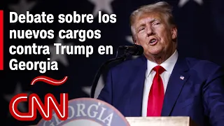 Choque de Opiniones: Cuatro expertos debaten los nuevos cargos que enfrenta Donald Trump en Georgia