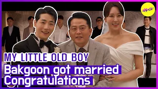 [HOT CLIPS] Bakgoon got marriedCongratulations [MY LITTLE OLD BOY] (ENGSUB)