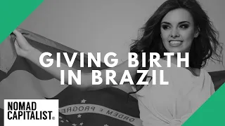 Giving Birth in Brazil for Second Citizenship