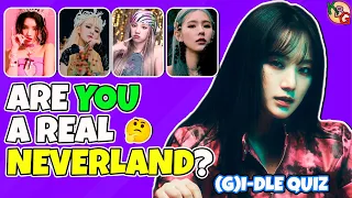 ARE YOU A REAL NEVERLAND? | (G)I-DLE QUIZ | KPOP GAME (ENG/SPA)