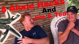 8 Alone Hacks & Interview with Jim And Ted Baird Winners of History's Alone season 4 (87 Days ep. 8)