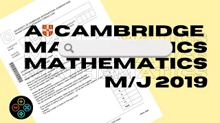 A Level Pure Mathematics May June 2019 Paper 11 9709/11