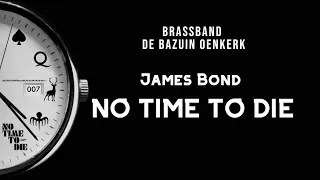 James Bond: No Time To Die  // Hans Zimmer // brassband 'De Bazuin' Oenkerk