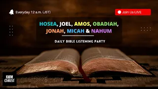 Hosea, Joel, Amos, Obadiah, Jonah, Micah & Nahum (KJV) | BLP | Entire Bible in 40 Days - Day 27/40
