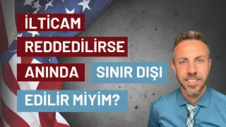 İlticam Reddedilirse Anında Sınır Dışı Mı Edilirim? | Okan Şengün Cevaplıyor