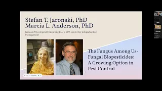 The Fungus Among Us - Fungal Biopesticides - A Growing Option in Pest Control - Stefan T. Jaronski