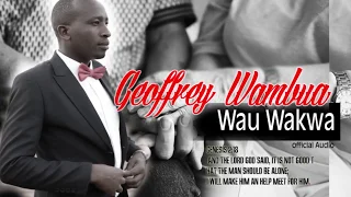 wambua Geoffrey Wau wakwa Official Audio