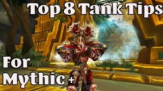 Top 8 Tank Tips for Tanking Mythic + in BFA