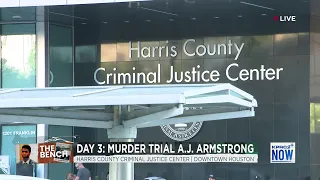 The Bench: Former Harris Co. Prosecutor weighs in on A.J. Armstrong Trial