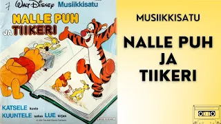 Nalle Puh ja Tiikeri -musiikkisatu (laulu videona)