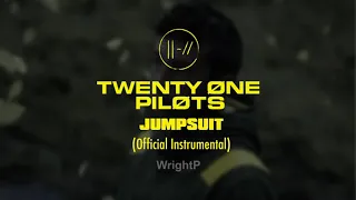 twenty one pilots - Jumpsuit (Official Instrumental)