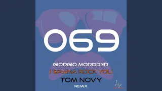 I Wanna Rock You (Tom Novy Extended Remix)