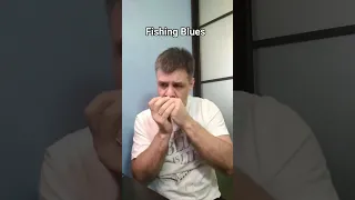 Fishing blues на губной гармошке