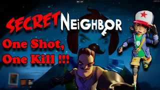 One Shot, one kill + Gw "Jatoh" katanya | Secret Neighbor Indonesia