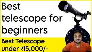 Celestron Powerseeker 60AZ - Best Telescope for beginners under ₹15,000/-