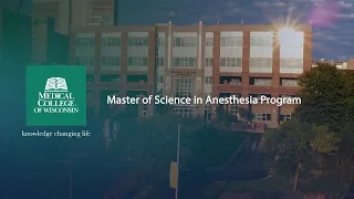 MCW Master of Science in Anesthesia Program