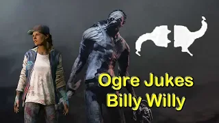 Ogre Jukes the Billy Willy | Dead by Daylight DBD