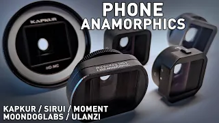 Anamorphic Lenses for Your Phone! - Sirui, Moment, Moondog, Ulanzi and Kapkur Comparison