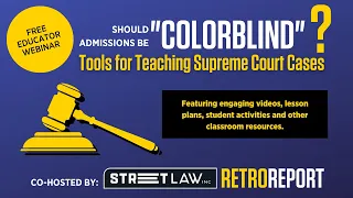 Teaching U.S. Supreme Court Cases Webinar | Retro Report