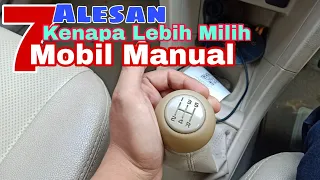 7 ALASAN KENAPA LEBIH MEMILIH MOBIL MANUAL DI BANDING MATIC