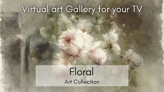 Floral Art Collection for your TV | Virtual Art Gallery | 4 Hrs | 4K Ultra HD