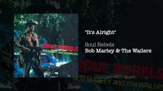 It's Alright (1970) - Bob Marley & The Wailers