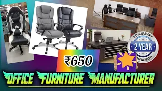 Best Office Furniture At Wholesale Price|| Office Chairs & Tables || VNK ideas