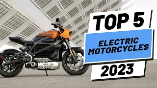 Top 5 BEST Electric Motorcycle of [2023]