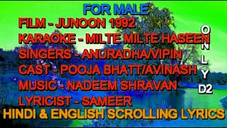 Milte Milte Haseen Wadiyon Mein Karaoke With Lyrics Male Only D2 Anuradha Vipin Sachdev Junoon 1992