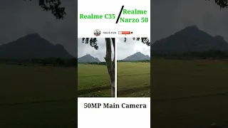 Realme Narzo 50 vs Realme c35 Camera Test #shorts