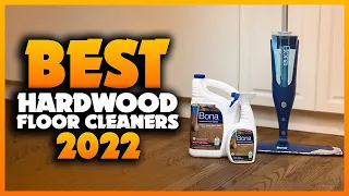 Top 5 Best Hardwood Floor Cleaners You can Buy Right Now [2023]