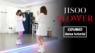 JISOO - ‘꽃(FLOWER)’ Dance Tutorial | EXPLAINED + Mirrored