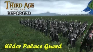 Third Age: Total War (Reforged) - Quality VS Quantity - EP5: Elder Palace Guard