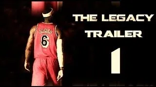 LeBron James - The Legacy - #Trailer 1