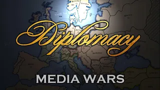 Media Wars - DiploStrats PoV (Diplomacy Playthrough as Russia)
