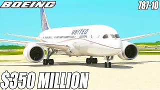 Inside The $350 Million Boeing 787-10