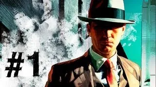 LA Noire Gameplay Walkthrough Part 1 - Upon Reflection