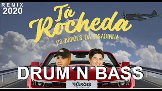 Os Barões da Pisadinha - Tá Rocheda (drum´n´bass) 👽¯_(ツ)_/¯👽