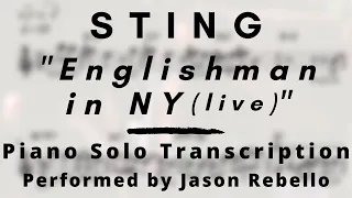 Sting - Englishman in New York (live) (Piano Solo Transcription)