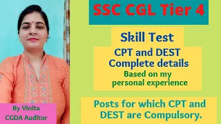 SSC CGL Tier 4. Skill Test (CPT and DEST) complete details.