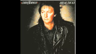 Chris Norman - Break The Ice (1989)