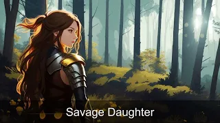 Savage Daughter - Mixed from three versions
