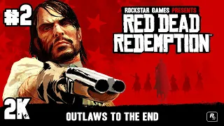 Red Dead Redemption ⦁ Прохождение #2 ⦁ Без комментариев ⦁ 2K60FPS