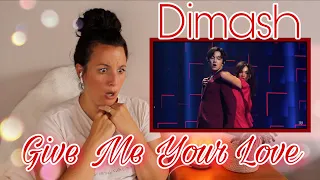 Reacting to Dimash - Give Me Your Love | WOW!!! Amazing | REACTION