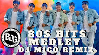 80’S HITS MEDLEY by DJ MICO REMIX | DanceWorkOut | BOYS ON GROOVE