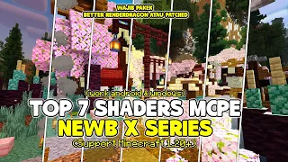 TOP 7 SHADERS NEWB X SERIES | WORK UNTUK MCPE 1.20+