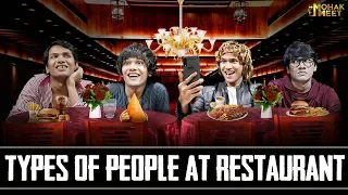 TYPES OF PEOPLE AT RESTAURANT | COMEDY VIDEO || MOHAK MEET